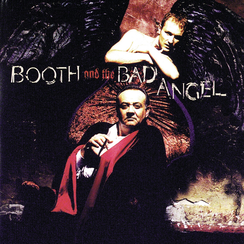Booth And The Bad Angel